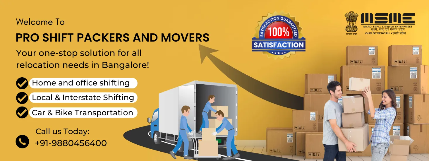 Pro Shift Packers and Movers in Bangalore